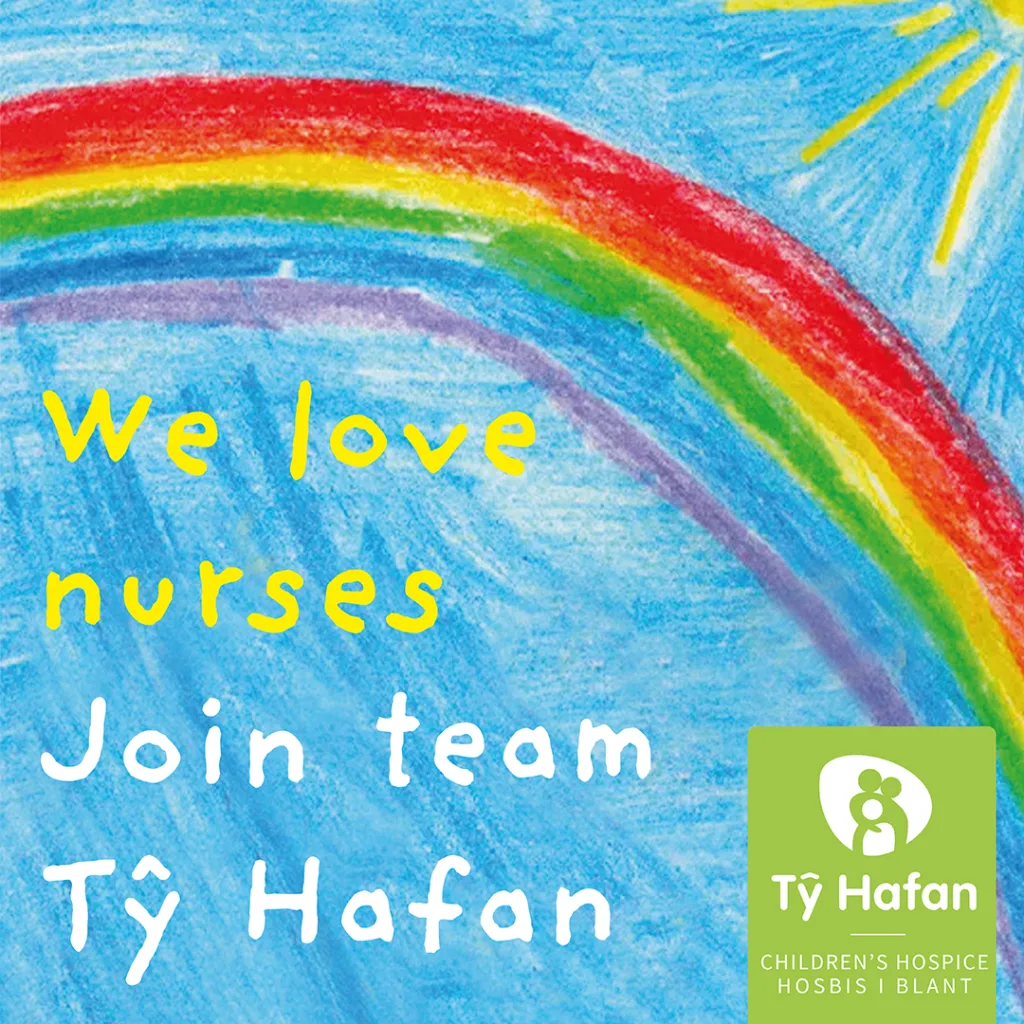 Ty Hafan nurse recruitment campaign poster rainbow
